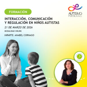 Interacción, comunicación y regulación en niños autistas