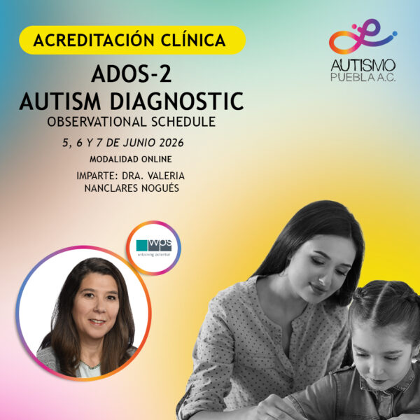 Acreditación Clínica: ADOS-2 Autism Diagnostic Observational Schedule