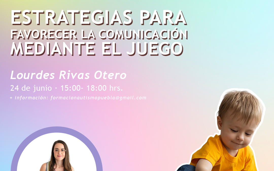 Estrategias para favorecer la comunicación mediante el juego