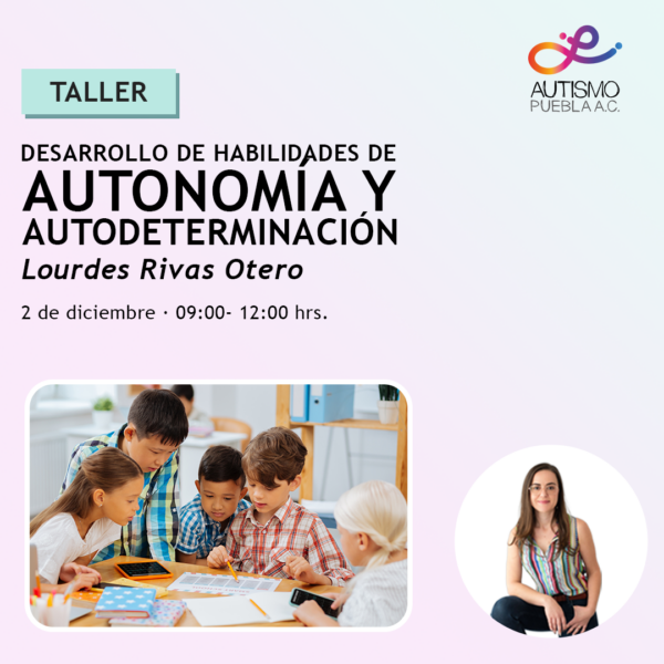 Desarrollo de habilidades de autonomía y autodeterminación